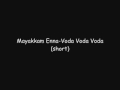Mayakkam Enna Voda Voda Voda Short