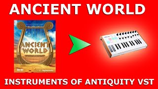 Video thumbnail for 🏺 ANCIENT WORLD / INSTRUMENTS of Antiquity VST 🎹 by Stamatis Stabos