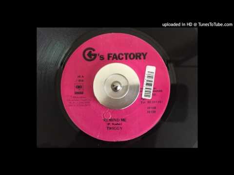 Twiggy - Remind Me