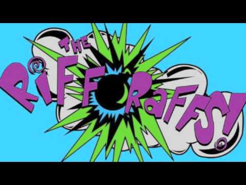 The Riff-Raffs! Your Touch