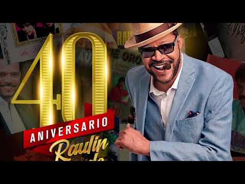 Medley Raulín/Recordando Los Hijos del Rey