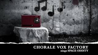 VOX FACTORY sings Space Oddity