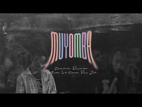 MUYOMBA - Bushali X Ririmba X Og2tone X Ish Kevin X Pro Zed X  Dr. Nganji (Audio)