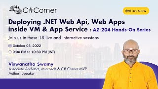 .NET Web API, Web Apps inside VM IaaS, and App Service PaaS Ep 3 - AZ 204 Hands On Series