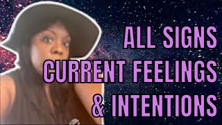 Their Current Feelings &amp; Intentions Towards You All Signs