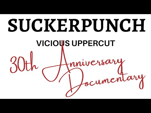 Michael Rockert: Suckerpunch 30th Anniversary Documentary