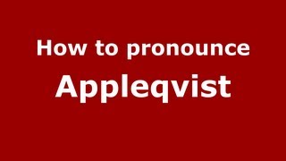 How to pronounce Appleqvist