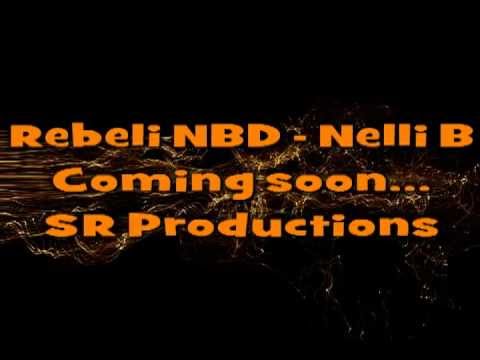 Rebeli NBD - Nelli B (OFFICIAL TRAILER) Coming soon...