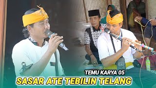 Download lagu Sasak terbaru Sasar ate tebilin telang Cilokaq Temu karya 05_Ciptaan Haranis mp3