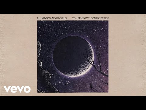PJ Harding, Noah Cyrus - You Belong To Somebody Else (Visualizer)