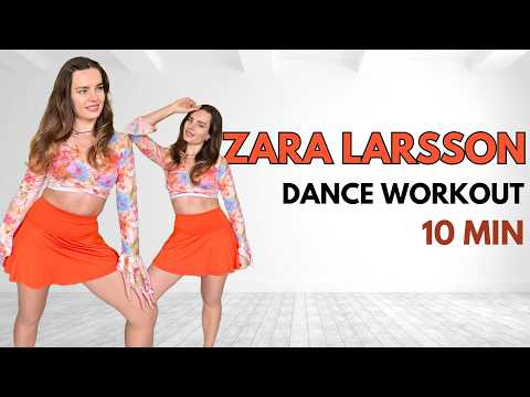 10 MIN DANCE WORKOUT to Build Confidence & Feel Sexy | Zara Larsson Glow Up