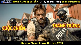 [Review Phim] Nhóm Cướp Bị Gài Bẫy Tự Tay Thanh Trừng Băng Đảng Mafia