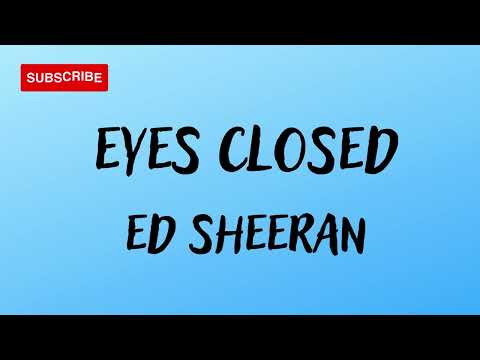 Eyes Closed - Mejores Canciones De 2023