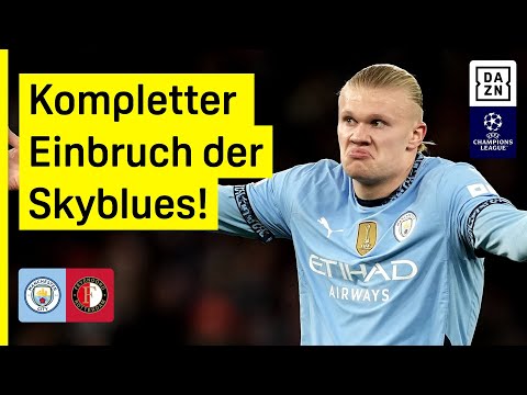 Skyblues fallen auseinander! City-Krise geht weiter: Man City - Feyenoord | Champions League | DAZN