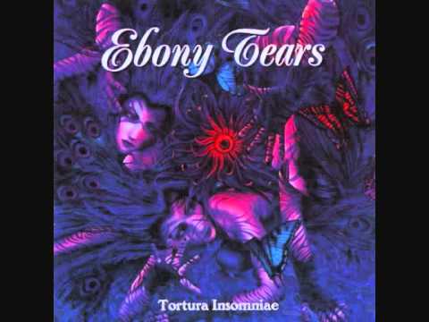 Ebony Tears - With Tears in My Eyes