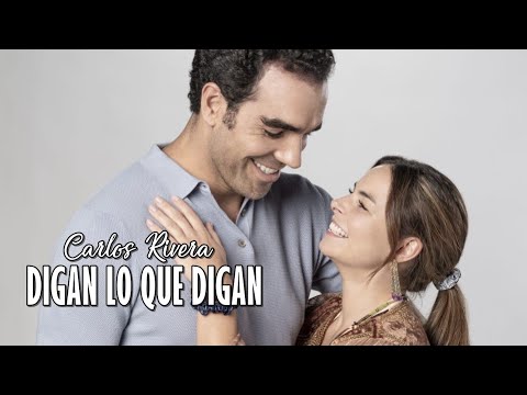 Eternamente amándonos || Rogelio y Paula - Digan lo que digan - Carlos Rivera