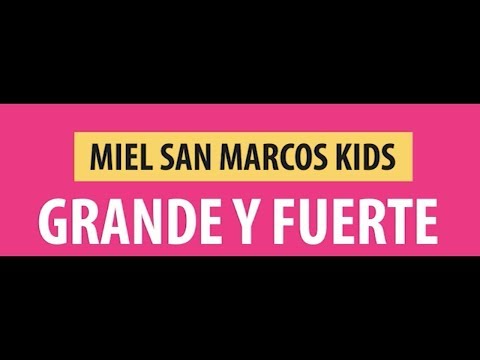 GRANDE Y FUERTE MSM KIDS