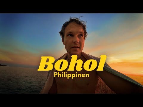 Wie bereist man BOHOL auf den PHILIPPINEN?🇵🇭
