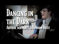 Dancing in the Dark | Piano and Vocal Cover - Smooth Jazz Music