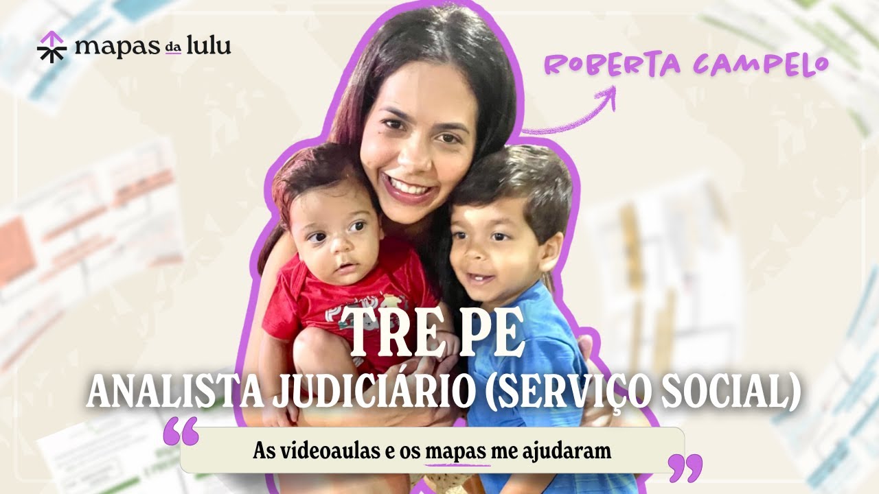 Aprovada em 4º lugar TRE PE (AJ - Serviço Social) [Entrevista]