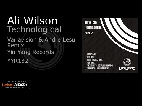 Ali Wilson - Technological (Variavision & Andre Lesu Remix)