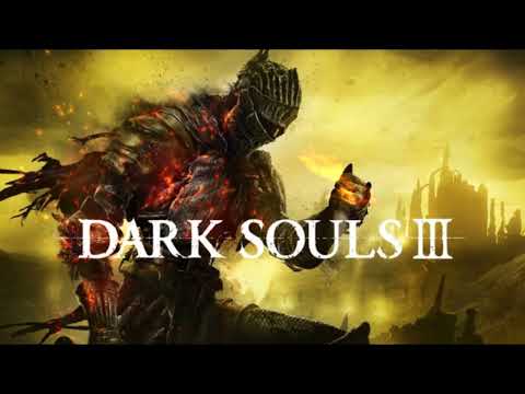 Main Theme Dark Souls III - Ost 1 hour Extended
