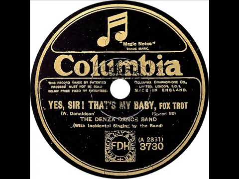 Denza Dance Band (Ace Brigode) - Yes, Sir That's My Baby(Vocals by the Band)