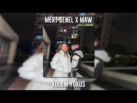 Mert Şenel ft. Maw - Yolum Yokuş (Speed Up)