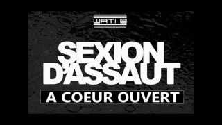 Sexion d&#39;Assaut - A coeur ouvert