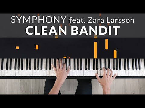 Symphony - Clean Bandit feat. Zara Larsson | Tutorial of my Piano Cover
