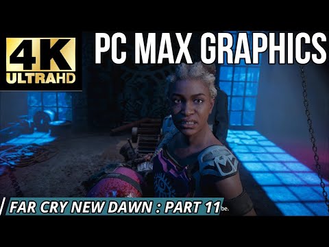 Far Cry New Dawn PC Full Gameplay Walkthrough Part 11, 4K Cinema Screen, 60fps, Max Graphics