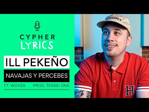 ILL PEKEÑO: 'Navajas y Percebes' Lyrics and Official Meaning | Cypher Lyrics #8