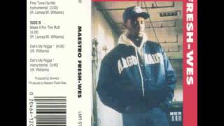 maestro fresh wes -  fine tune da mic 1993