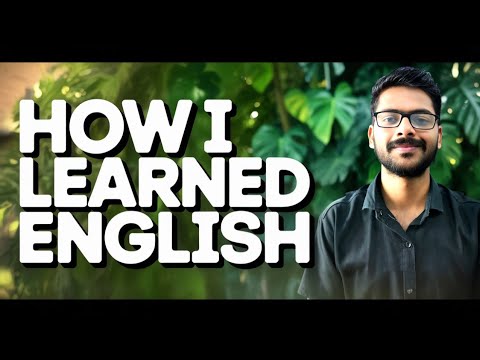 How I Learned English - My Journey