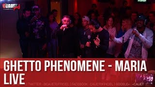 Ghetto Phenomene - Maria - Live - C’Cauet sur NRJ