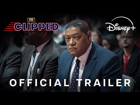 FX's Clipped | Official Trailer | Disney+