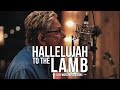 Don Moen - Hallelujah To The Lamb | Praise and Worship Music