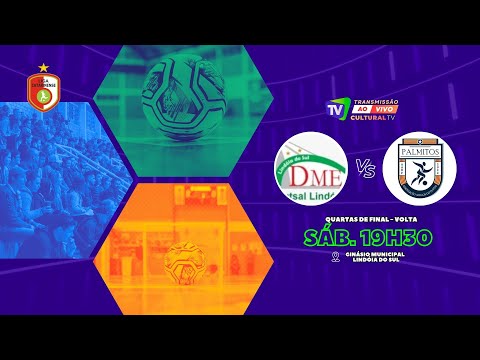 LIGA CATARINENSE DE FUTSAL SÉRIE PRATA -  DME LINDÓIA x PALMITOS - QUARTAS DE FINAL - VOLTA