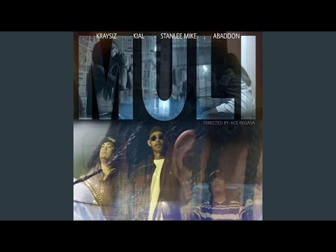Muli (feat. Kraysiz, Kial, Stanleemike & Abaddon)