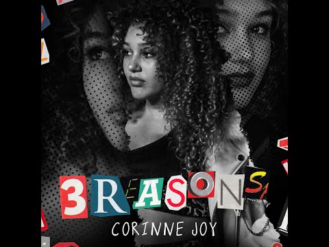 Corinne Joy - 3 Reasons (Official Video)