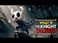 WHY IS NOTHING FRIENDLY What If The Knight Talked In Hollow Knight Parody Part 2