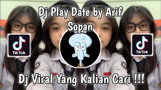 Download lagu DJ PLAY DATE BY ARIF SOPAN VIRAL TIK TOK TERBARU 2025 YANG KALIAN CARI! mp3