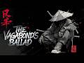 The Vagabond S Ballad Asian Thug Epic Boom Bap Bass
