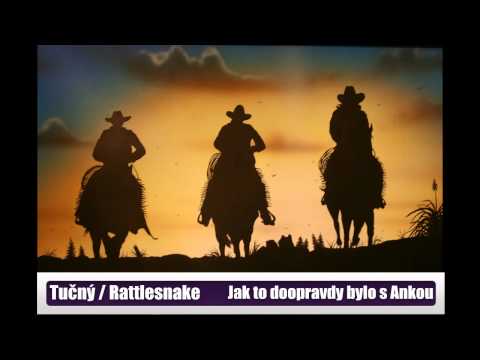 Michal Tučný / Rattlesnake Annie - Jak to doopravdy bylo s Ankou [mp3]