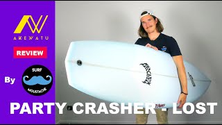 PARTY CRASHER - LOST : SURFBOARD REVIEW