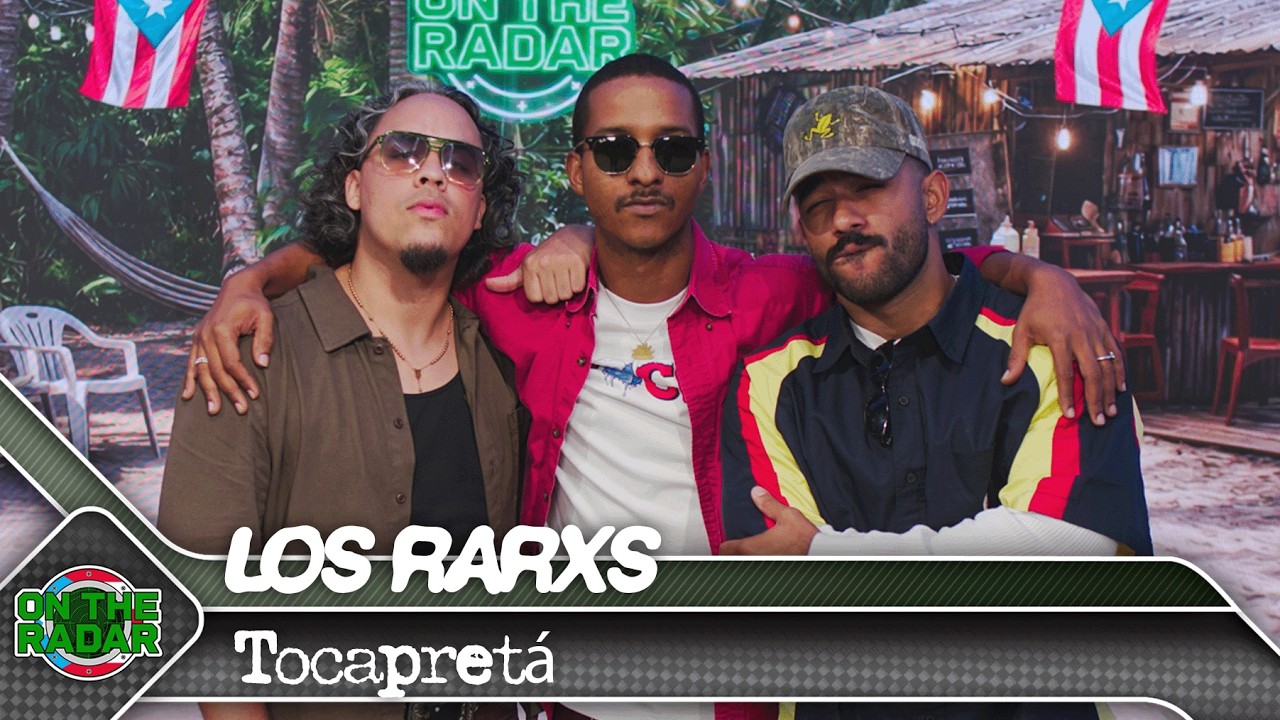 Los Rarxs "Tocapretá" | On The Radar Puerto Rico 🇵🇷