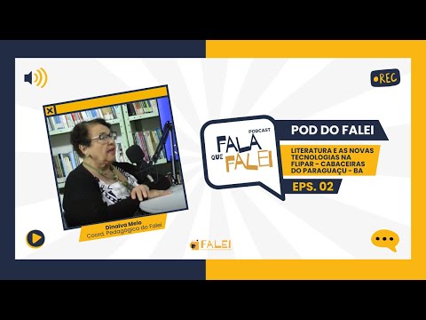 EPS.02 LITERATURA E AS NOVAS TECNOLOGIAS - FLIPAR - CABACEIRAS DO PARAGUAÇU - BA #livros #tecnologia