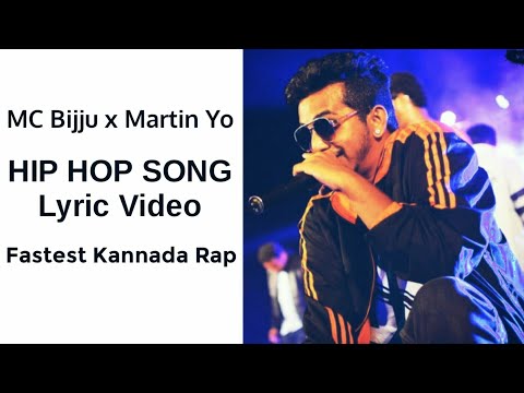 MC Bijju Feat. Martin Yo - HIP HOP (Lyric Video) | Fastest Kannada Rap