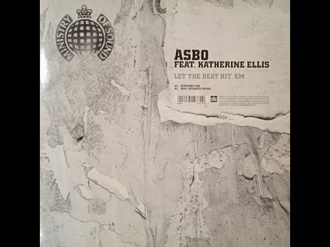 ASBO - Let the Beat Hit 'Em (feat. Katherine Ellis) (Soul Avengerz Edit)