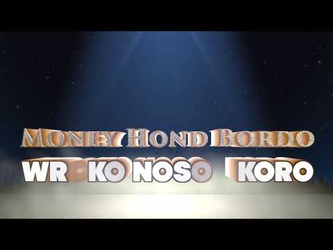 Money Hond Bordo - Wroko noso Skoro (audio versie)